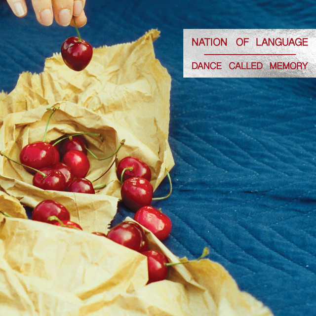 Dance Called Memory by Nation of Language