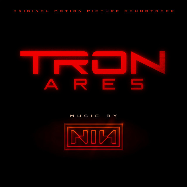 TRON: Ares [Original Motion Picture Soundtrack] by Nine Inch Nails
